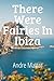 There were fairies in Ibiza