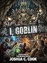 I, Goblin: A Game...