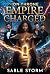 Ion Throne: Empire Charged:...
