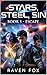 Stars, Steel and Sin: Book ...