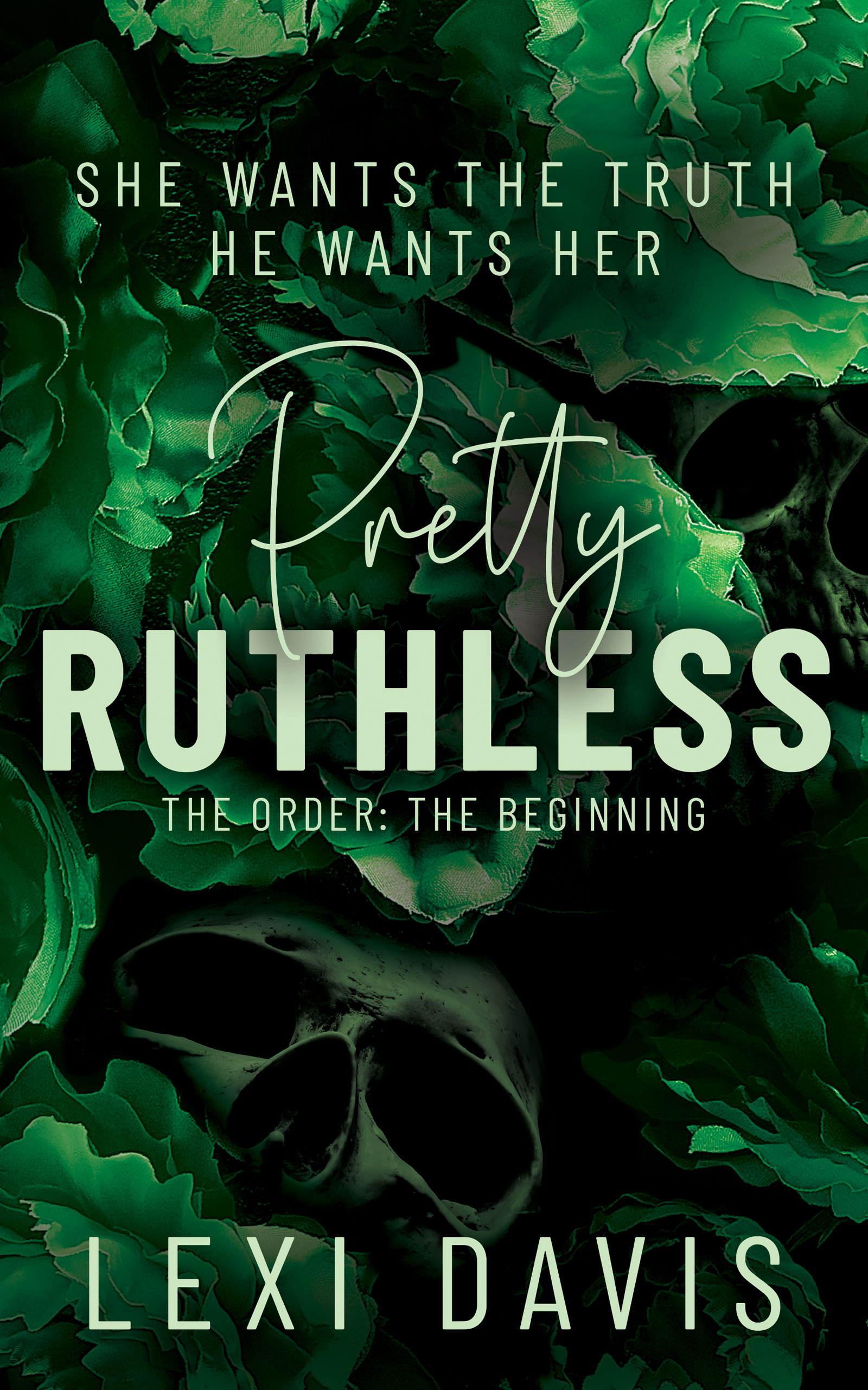 Pretty Ruthless (The Order, #2)