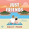 Just Friends: Das mit Spannung erwartete Debüt der YouTube-Creatorin Haley Pham Just Friends: Das mit Spannung erwartete Debüt der YouTube-Creatorin Haley Pham
