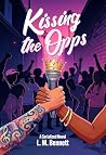 Kissing the Opps