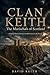 Clan Keith: The Marischals ...