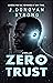 Zero Trust by J. Donovan Strong