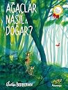 Ağaçlar Nasıl Doğar? by Charles Berberian
