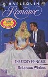 The Story Princess by Rebecca Winters
