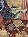 L'ultima notte da pirati