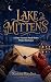 Lake Mittens: A Time-Crosse...