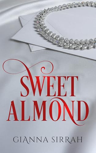 Sweet Almond (Kindle Edition)