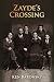 Zayde's Crossing by Ken Baronsky