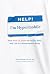 Help! I'm Hypermobile by Alex Orfanides