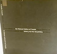 Canadian Council: A travelling exhibition of the national gallery of canada, ottawa 1969 [une exposition intinerante de la galerie nationale du canada]