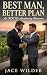 Best Man, Better Plan: An M...
