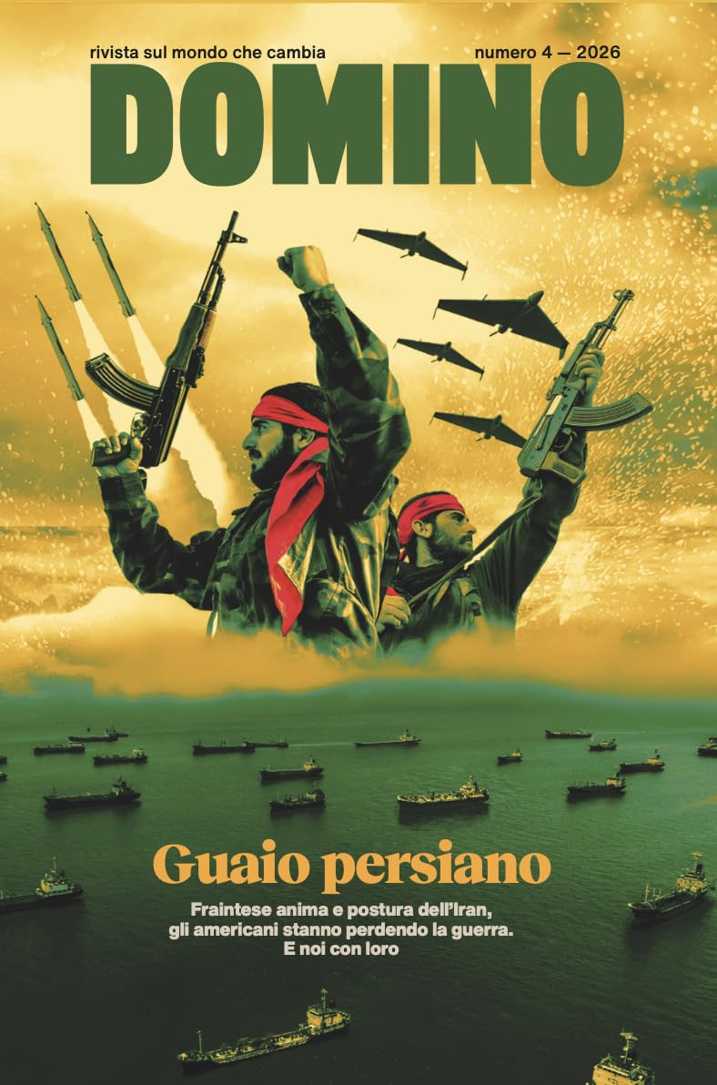 Domino. Rivista sul mondo che cambia. Guaio persiano (Paperback)