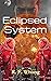 Eclipsed System
