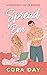 Spread 'Em by Cora Day