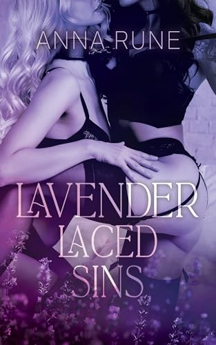 Lavender Laced Sins (Kindle Edition)