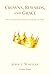 Crowns, Rewards, and Grace:...