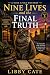 Nine Lives and the Final Tr...