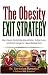 The Obesity Exit Strategy: ...