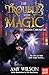The Hexton Chronicles: The ...