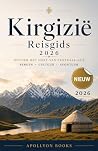 Kirgizië Reisgids...