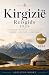 Kirgizië Reisgids 2026 (Dutch Edition)