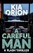 A Careful Man: A Dark Domes...