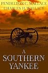 A Southern Yankee...