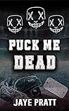 Puck Me Dead: A M...