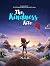 The Kindness Kite  by n k