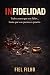 INFIDELIDAD by FIEL FILHO