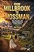 From Millbrook To Mossman: ...