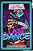 Last Dance (The Last Girl S...