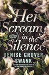 Book cover for Her Scream in the Silence (Carly Moore, #2)