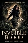 The Invisible Blo...