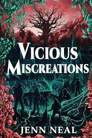 Vicious Miscreations (The Fractured Worlds)