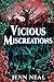 Vicious Miscreations