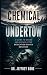 Chemical Undertow: A Guide ...