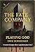 The Fate Company ; The Sorr...