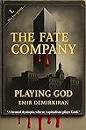 The Fate Company ; The Sorrow of Naples: Playing God #The fate Company Series 1