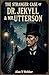 The Stranger Case Of Dr Jekyll & Mr Utterson by Alan Webber