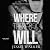 Where There's a Will