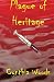 Plague Of Heritage