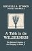 A Table in the Wilderness: ...