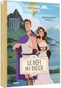 Le défi des dieux
