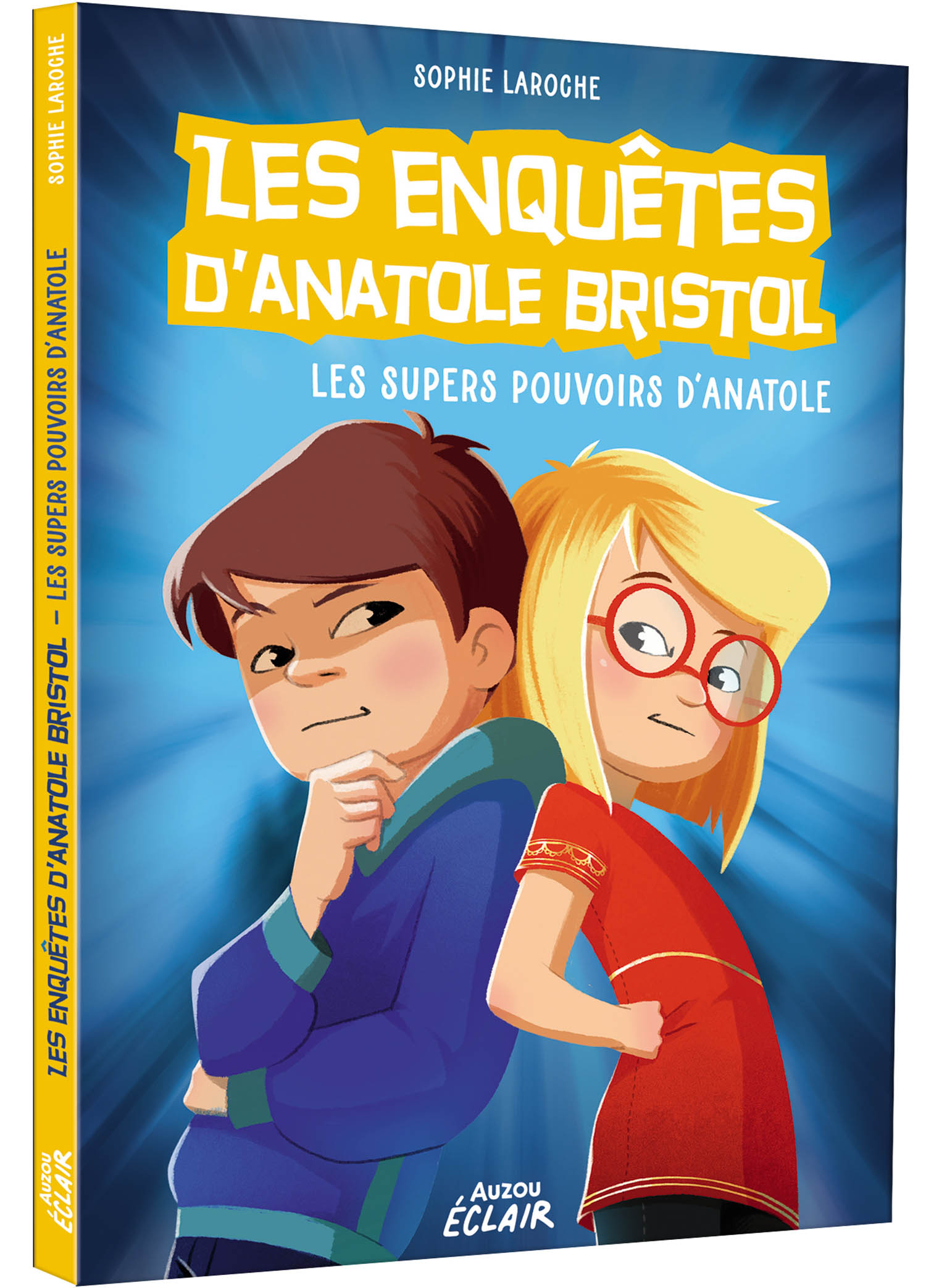 Les super pouvoirs d'Anatole (Les enquêtes d'Anatole Bristol, #7)