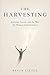 The Harvesting: Archons, Loosh, and the War for Human Consciousness