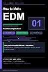 How to Make EDM: ...